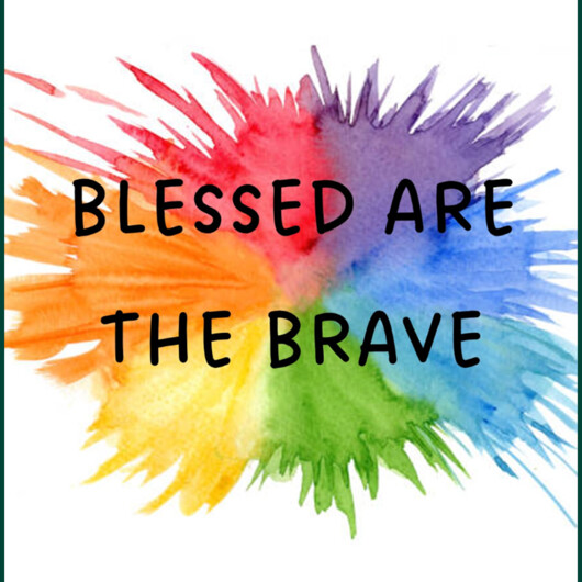 Blessed are the Brave Retreat